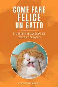 Come fare felice un gatto