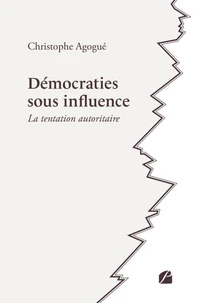 Démocraties sous influence