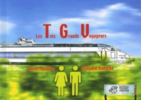 Les Très Grands Voyageurs