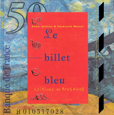  Agopian et  Mollet - Le billet bleu.