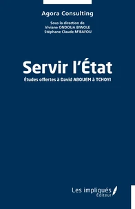 Servir l’Etat
