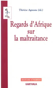 Regards D'Afrique Sur La Maltraitance