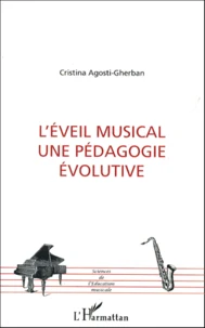 L'Eveil Musical, Une Pedagogie Evolutive