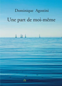 Une part de moi-même