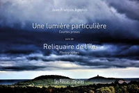Une lumière particulière ; Reliquaire de l’île