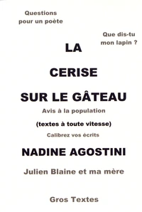 La cerise sur le gâteau