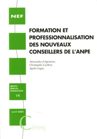Formation et professionnalisation des nouveaux conseillers de l'ANPE