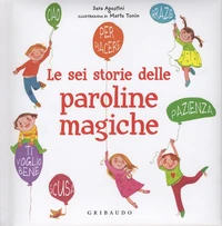 Sei storie delle paroline magiche