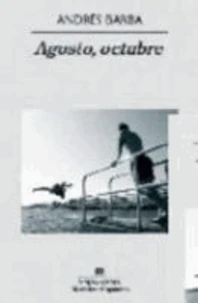 Agosto, octubre