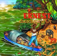 Ernest, Chercheur d'or