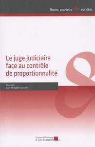 Le juge judiciaire face au contrôle de proportionnalité