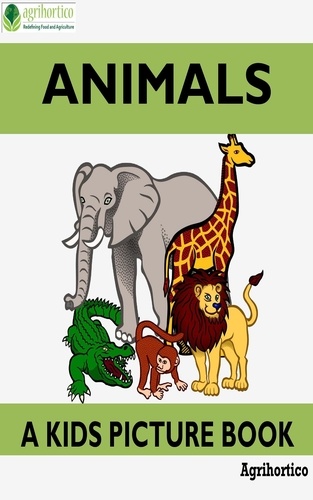  Agrihortico - Animals: A Kids Picture Book.