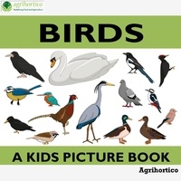  Agrihortico CPL - Birds: A Kids Picture Book.