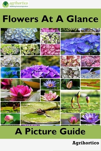  Agrihortico CPL - Flowers at a Glance: A Picture Guide.