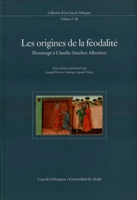 Les origines de la féodalité. Hommage  à Claudio Sánchez Albornoz