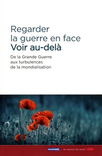 La guerre en face ; voir au-delà