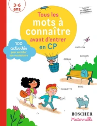 Tous les mots à connaître avant d'entrer en CP