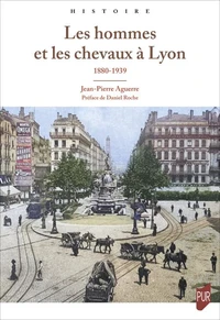 Les hommes et les chevaux à Lyon