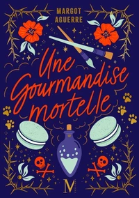 Une gourmandise mortelle