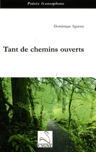 Tant de chemins ouverts