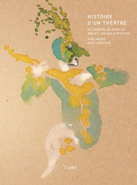 Histoire d'un théâtre