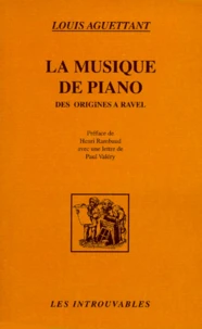 La Musique De Piano. Des Origines A Ravel