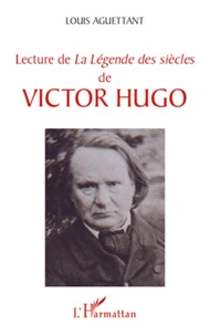 Lectures de La légende des siècles de Victor Hugo