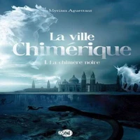 La ville chimérique tome 1