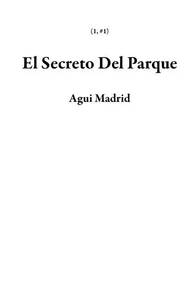 El Secreto Del Parque