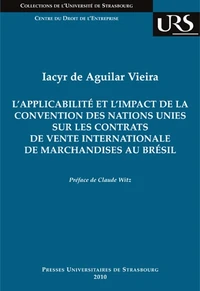 L'applicabilité et l'impact de la convention des Nations Unies sur les contrats de vente internationale de marchandises au Brésil