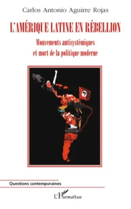 L'Amérique latine en rébellion