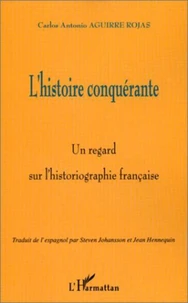 L'histoire conquérante. Un regard sur l'historiographie française
