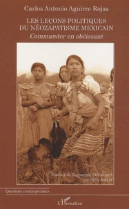 Les leçons politiques du néozapatisme mexicain