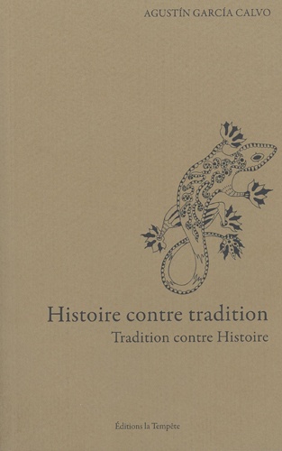 Histoire contre tradition. Tradition contre histoire
