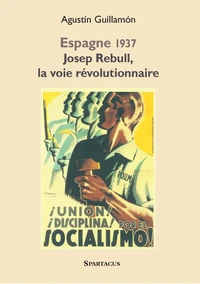 Josep Rebull, la voie révolutionnaire
