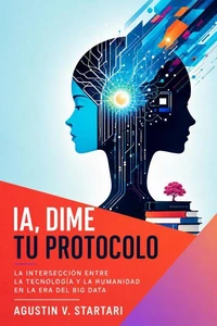 IA, dime tu protocolo
