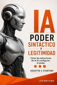 IA Poder Sintactico y Legitimidad
