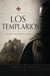 Los Templarios: Marco introductorio