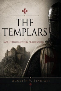 The Templars: An Introductory Framework