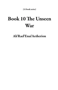 Book 10 The Unseen War