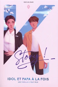 Idol et Papa à la fois Tome 1