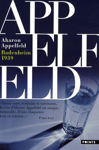 Aharon Appelfeld - Badenheim 1939.