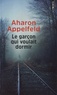 Aharon Appelfeld - Le garçon qui voulait dormir.