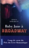 Ahava Soraruff - Baby Jane à Broadway.