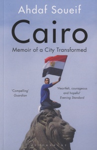 Ahdaf Soueif - Cairo.