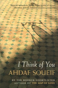 Ahdaf Soueif - I Think of You.