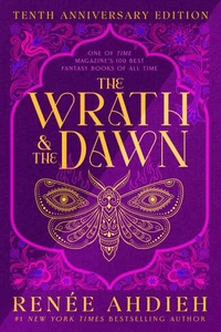 The Wrath &amp; the Dawn