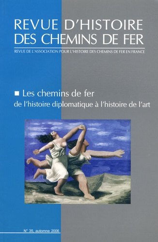 Henry Jacolin - Revue d'histoire des chemins de fer N° 35, automne 2006 : Les chemins de fer de l'histoire diplomatique à l'histoire de l'art.