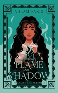 Heir of Flame and Shadow