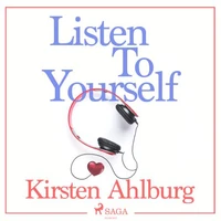 Listen to Yourself